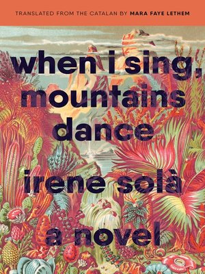 cover image of When I Sing, Mountains Dance